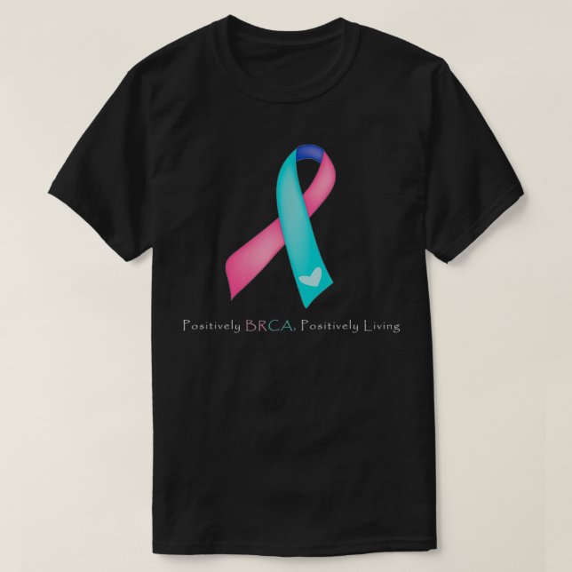 T-shirt BRCA positif, vie positive  (Design devant)