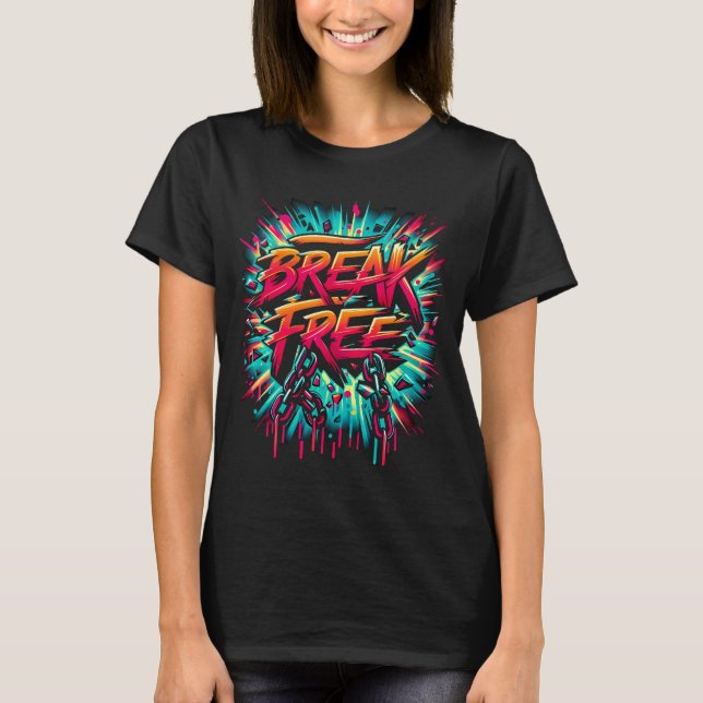 T-shirt Break Free Peint sur Arrière - plan blanc (Devant)