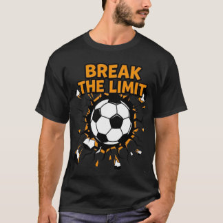 T-Shirt Break Limits Soccer Ball Fire Goal - Sport