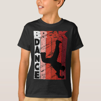 T-shirt Breakdance B-Boy Breakdancer Breakdancing Hip hop