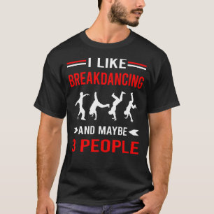 T-shirt Breakdance Breakdance Breakdance Break Dance