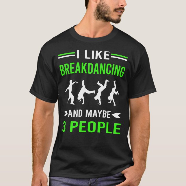 T-shirt Breakdance Breakdance Breakdance Break Dance (Devant)