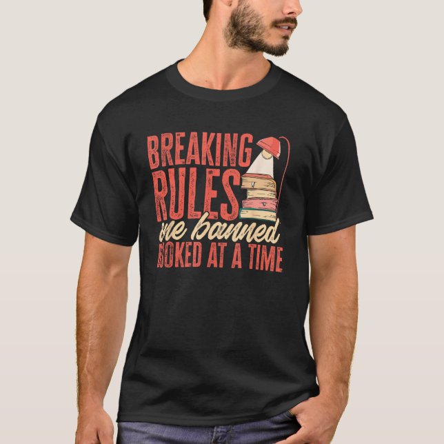 T-shirt Breaking Rules One Banned Book At A Time Banned Bo (Devant)