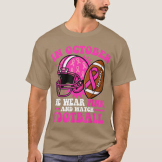 T-shirt Breast Cancer Awarenes Women in October We Wear Pi