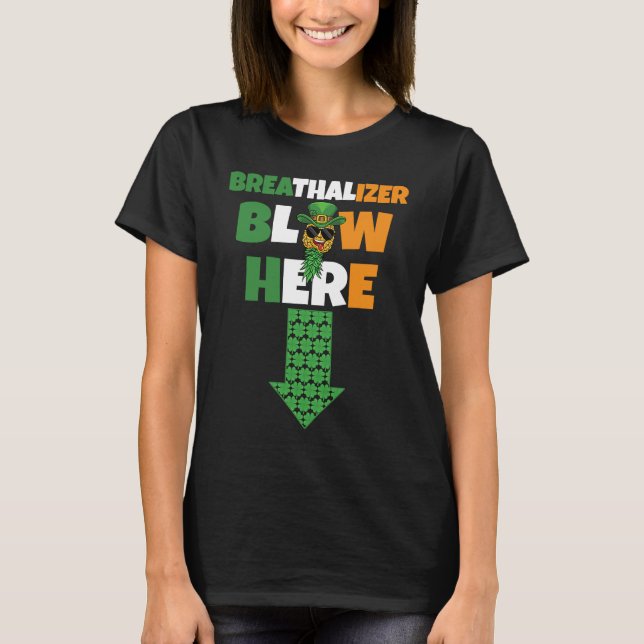 T-shirt Breathalizer Blow Here St Patricks Day Pineapple S (Devant)