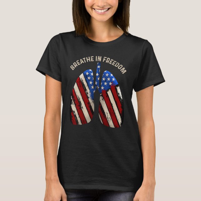 T-shirt Breathe In Freedom Liberty USA Patriotic American  (Devant)