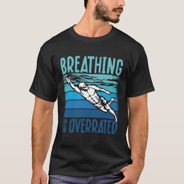 T-shirt Breathing Is Overrated Swim Coach  Swimming (Devant)