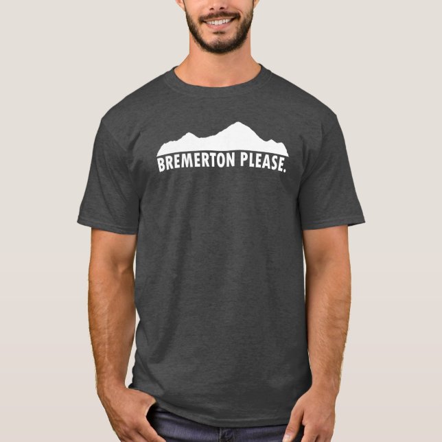 T-shirt Bremerton Washington S'il vous plaît (Devant)