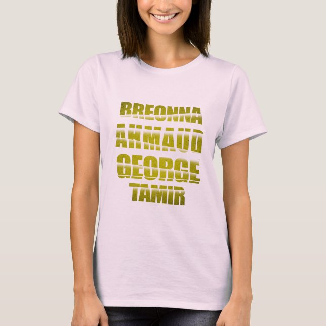 T-shirt Breonna Ahmaud George Tamir (Devant)