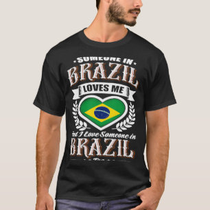 T-shirt Brésil Drapeau cardiaque Quelqu'un au Brésil m'aim