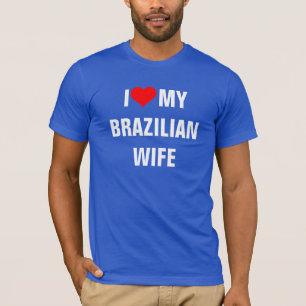 T-shirt Brésil : J'aime ma femme brésilienne