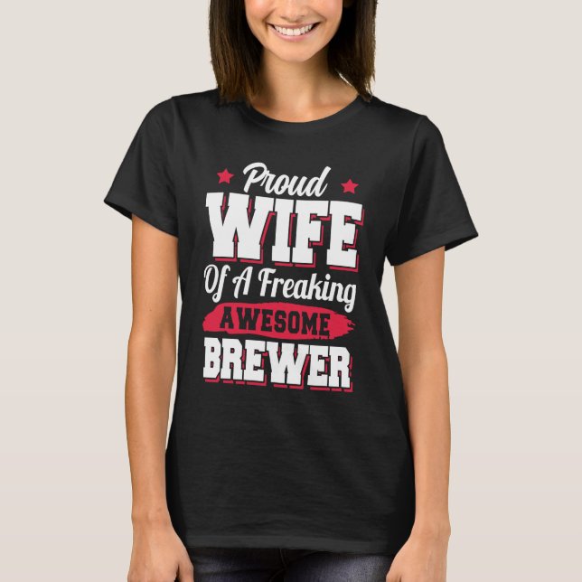 T-shirt Brew Brewing Brewery Brewmaster Brewer Wife (Devant)