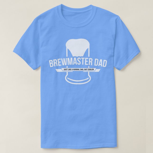 T-shirt Brewmaster Papa Comme Un Papa Normal Mais Très Coo (Design devant)