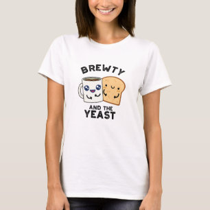 T-shirt Brewty Et La Levure Drôle Movie Pun