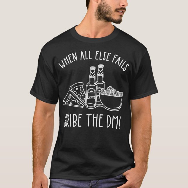 T-shirt Bribe The DM Tabletop RPG Dice D20 Dragon Lover (Devant)