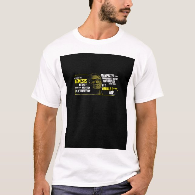 T-shirt Bricktop "savez-vous ce que signifie Nemesis ?" (Devant)
