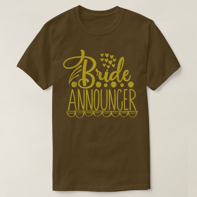 T-shirt Bride Announcer Wedding Party  (Design devant)