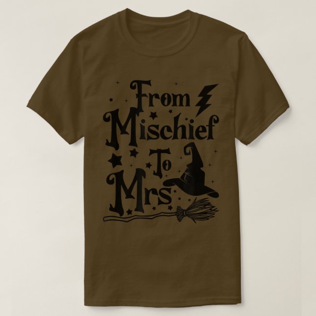 T-shirt Bride Bridesmaids Bridal Party Witch From Mischief (Design devant)