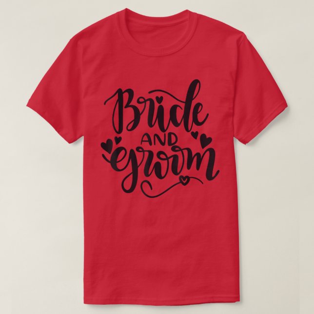 T-shirt Bride Groom Matching Wedding Bachelor And Bachelor (Design devant)