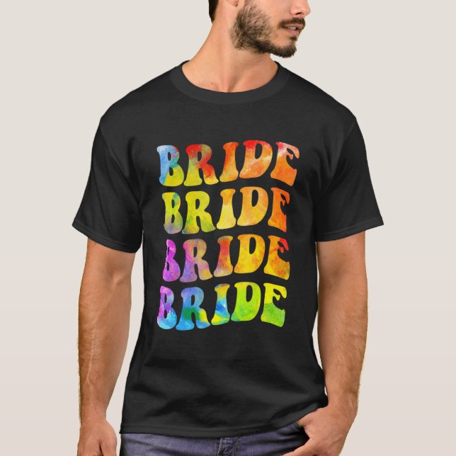 T-shirt Bride I Do Crew Tie Dye Bachelorette Party Bride B (Devant)