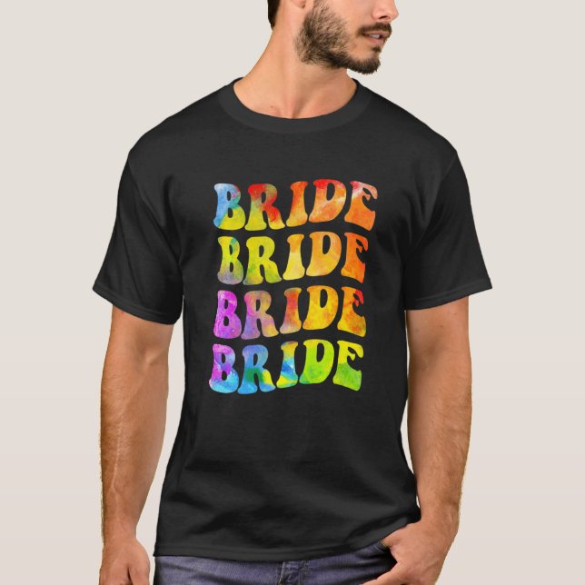 T-shirt Bride I Do Crew Tie Dye Bachelorette Party Bride B (Devant)