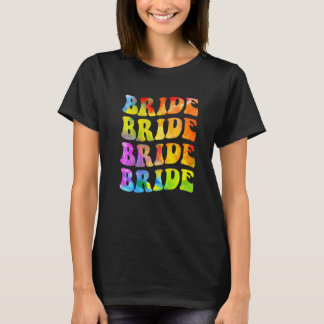 T-shirt Bride I Do Crew Tie Dye Bachelorette Party Bride B