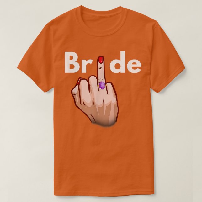 T-shirt Bride Ring Finger Engagement Wedding Bachelorrette (Design devant)