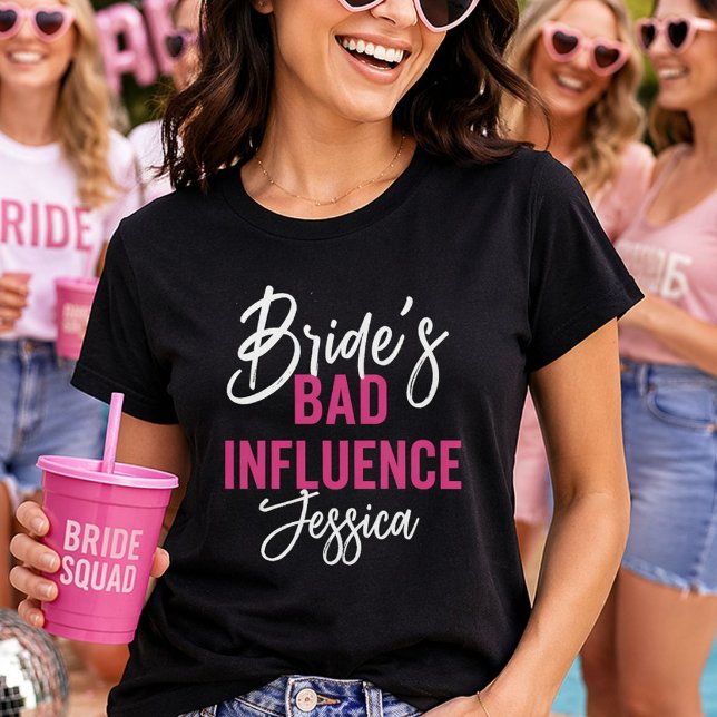 T-shirt Bride’s Bad Influence Custom Bachelorette Party (Créateur téléchargé)