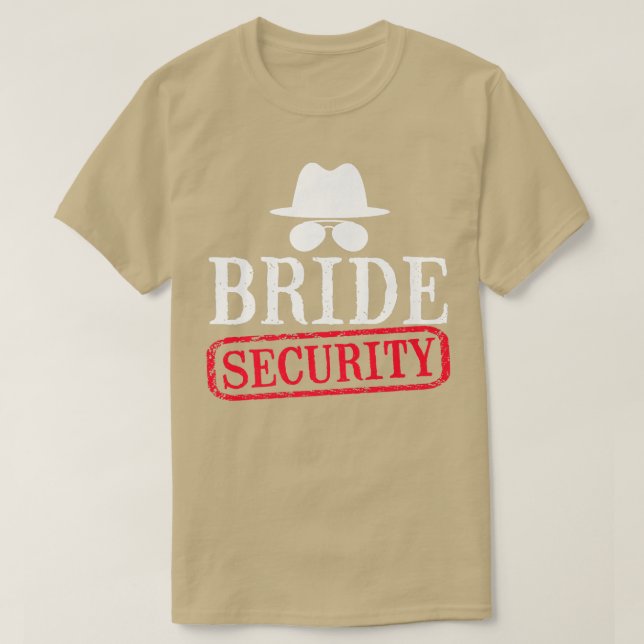 T-shirt Bride Security Maid Of Honor Wedding Bachelorette  (Design devant)