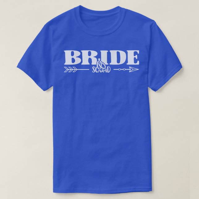 T-shirt Bride Squad Bride And Bridesmaid  (Design devant)
