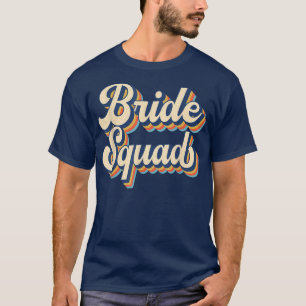 T-shirt Bride Squad Mariage Bachelor Team Party Retro Vint