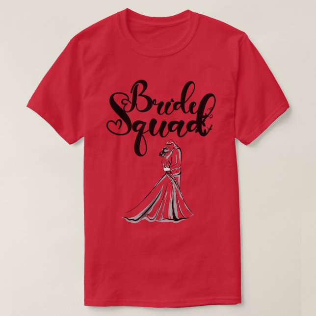 T-shirt Bride Squad Tees Wedding Anniversary Bride  (Design devant)