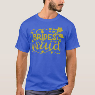 T-shirt Bride To Be Maid Of Honor Bridesmaids Wedding Hen