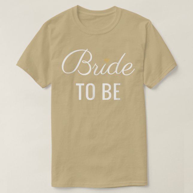 T-shirt Bride To Be, White Font Gold Heart, Mariage & Bri (Design devant)