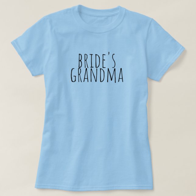 T-shirt Bride's Grandma Bridal Party Wedding (Design devant)