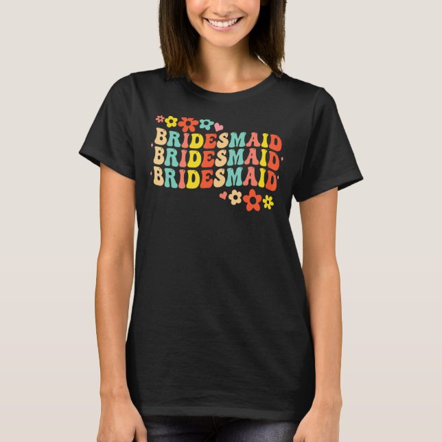 T-shirt Bridesmaid Bride Squad Bridal Shower Groovy Bachel (Devant)
