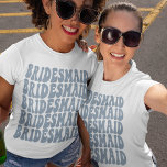 T-shirt Bridesmaid Dusty Blue Custom Matching Bridal Party<br><div class="desc">Are you looking for the perfect bachelorette party outfit? Do you want to mix things up a bit and have a fun themed party? Then look no further than our personalized dusty blue bridesmaid t-shirts! Our shirts are made to match the bridal party perfectly, so everyone will look great while...</div>