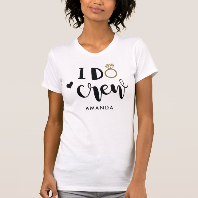 T-shirt Bridesmaid I Do Crew noir et blanc (Devant)