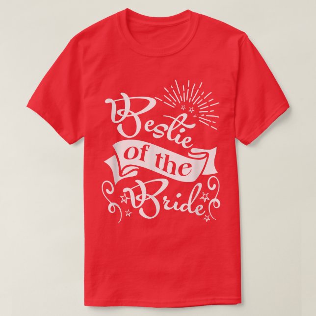 T-shirt Bridesmaids Bride Bestie Mariage BFF Bestie Du (Design devant)