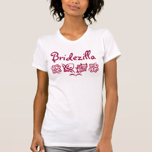 T-SHIRT BRIDEZILLA