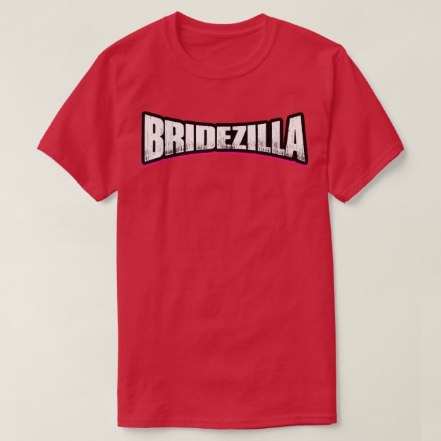 T-shirt BRIDEZILLA Funny Crazy Bride (Design devant)