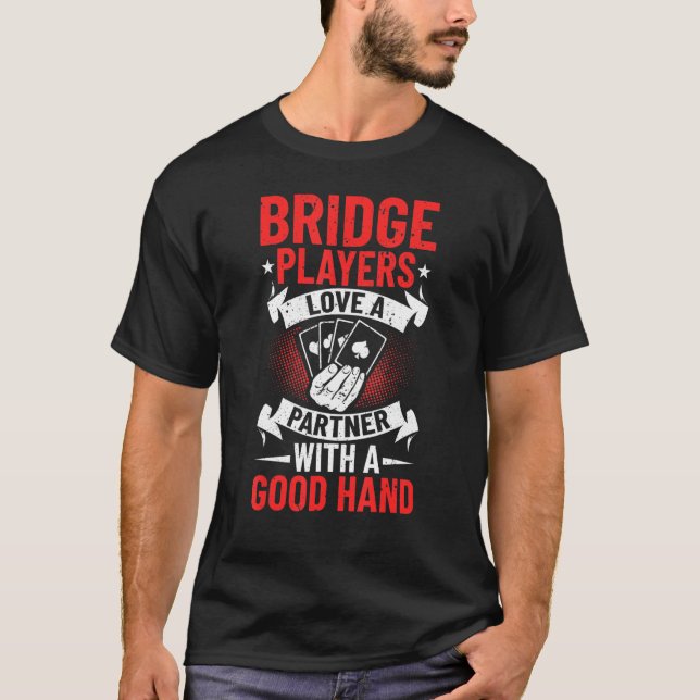 T-shirt Bridge Outfit Bridge Sport Bridge Card Game Bridge (Devant)