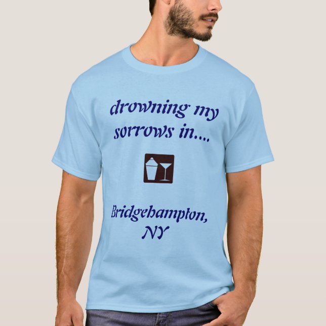 T-shirt Bridgehampton, CHEMISE À BOIRE NY ! (Devant)