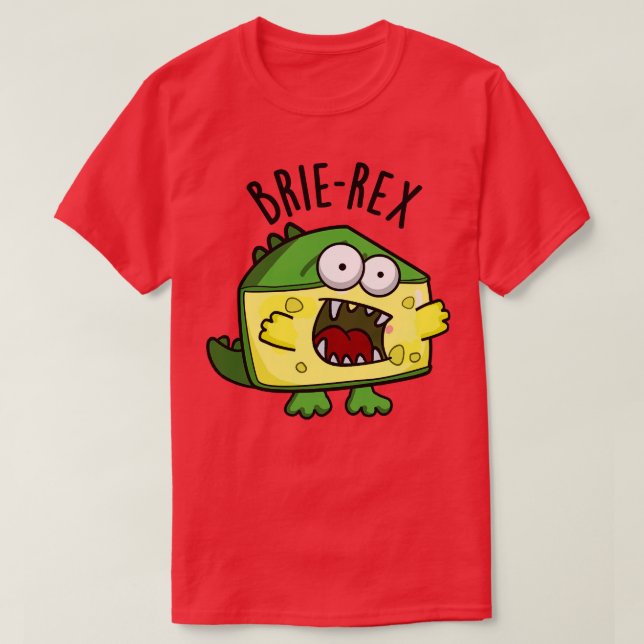 T-shirt Brierex Funny Cheese Pun (Design devant)