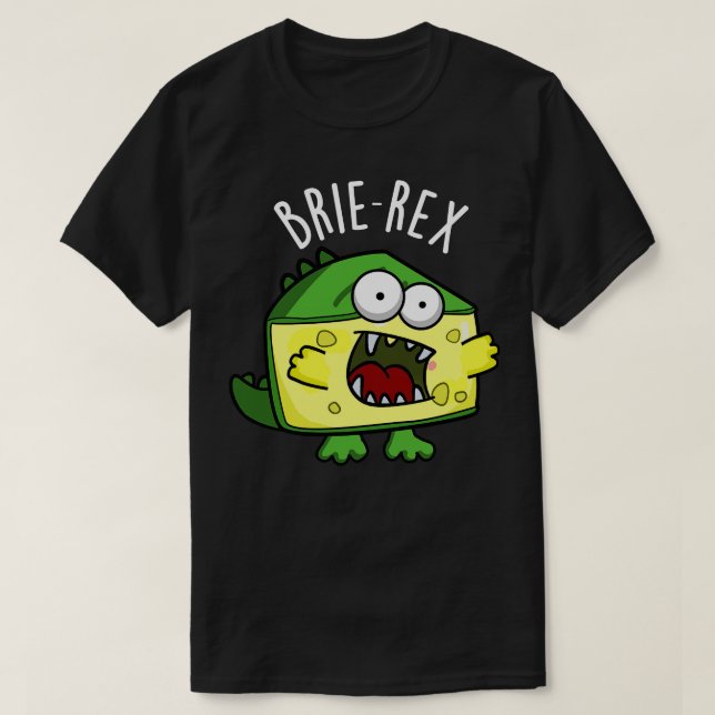T-shirt Brierex Funny Cheese Pun 1 (Design devant)