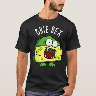 T-shirt Brierex Funny Cheese Pun 1