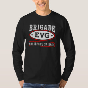T-shirt Brigade Hommes EVG Soirée de Garçon Humour