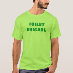 T-SHIRT BRIGADE TOILET