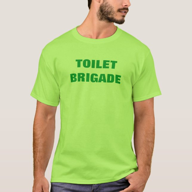 T-SHIRT BRIGADE TOILET (Devant)