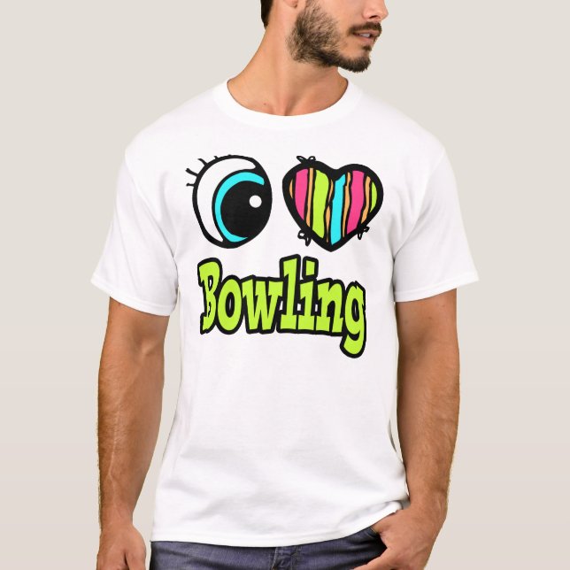 T-shirt Bright Eye Heart I Love Bowling (Devant)
